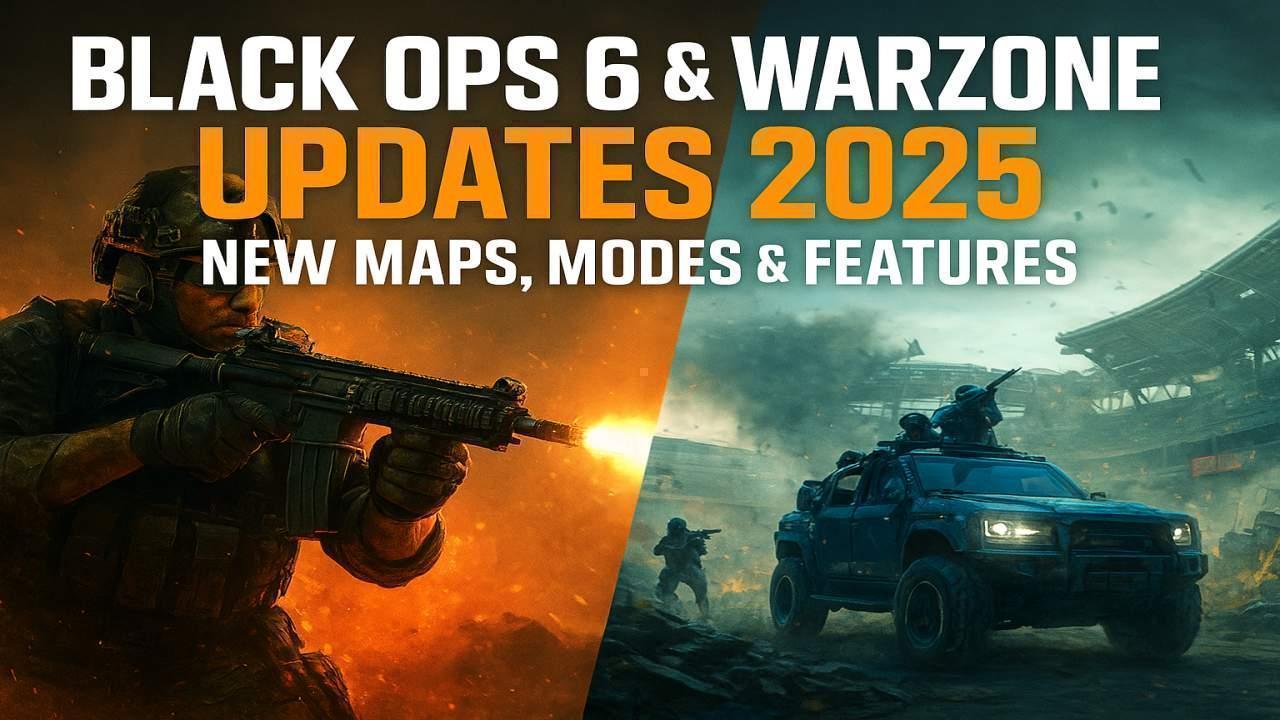 Black Ops 6 & Warzone 2025 Updates: New Maps, Modes & Features