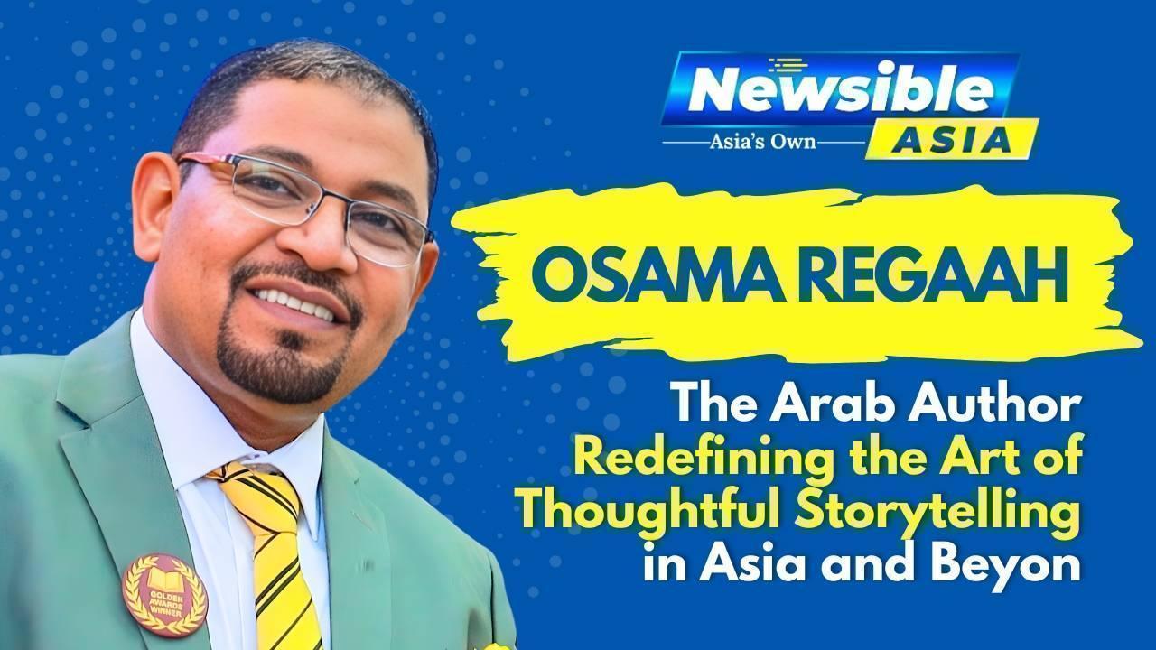 Osama Regaah: The Arab Author Redefining the Art of Thoughtful Storytelling in Asia and Beyond