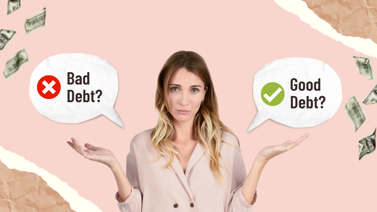 The Simple Difference Between Good Debt and Bad Debt Explained for Beginners