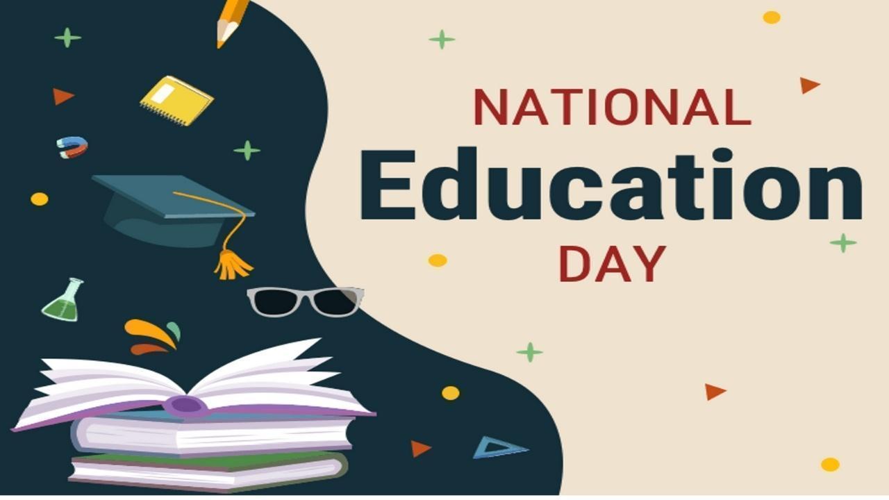 National Education Day: Celebrating Maulana Abul Kalam Azad & Shaping India's Educational Future
