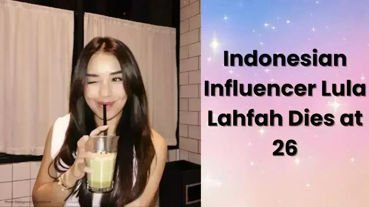 Indonesian Influencer Lula Lahfah Dies at 26, Police Investigate