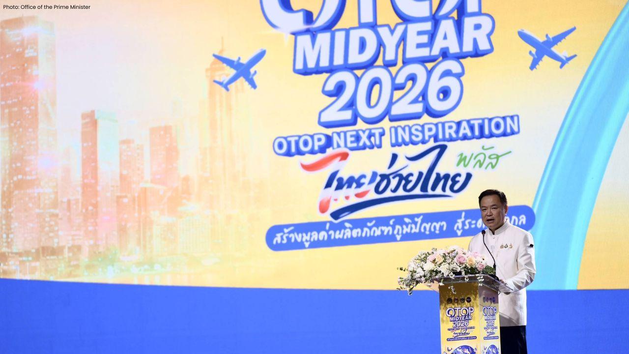 Anutin Says OTOP Represents Thailand’s Global Brand