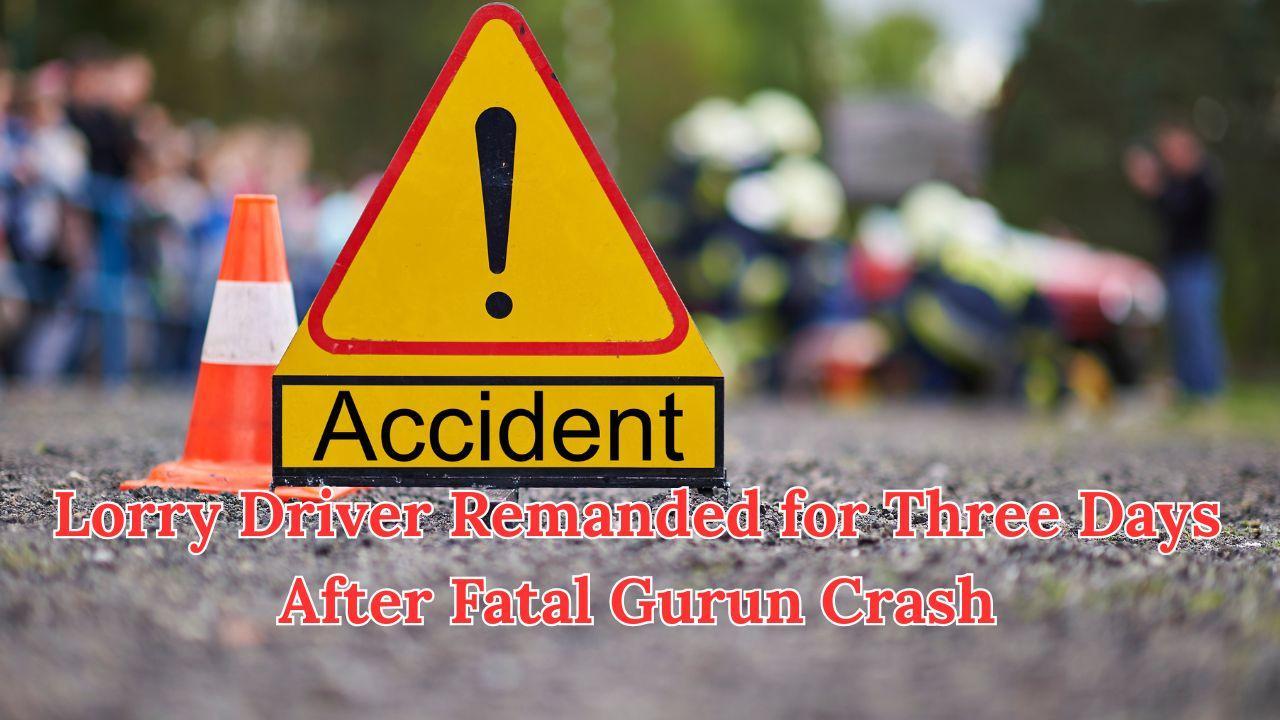 Lorry Driver Remanded for Three Days After Fatal Gurun Crash